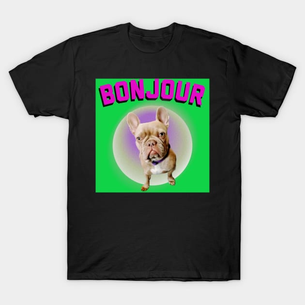 Isabella french bulldog bonjour T-Shirt by French bullies 